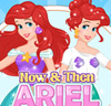 Now And Then - Ariel Sweet Sixteen